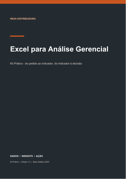 Capa do ebook Excel para Análise Gerencial: kit prático, do pedido ao indicador, do indicador à decisão.